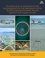 Technological Infrastructure Requirements in the Implementation of WSN for Monitoring Water Quality for Aquaculture