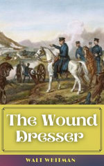 The Wound-Dresser
