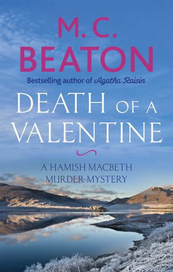 Hamish Macbeth Murder Mystery : Death of a Valentine