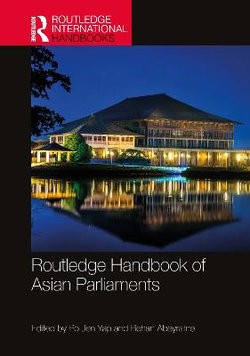 Routledge Handbook of Asian Parliaments