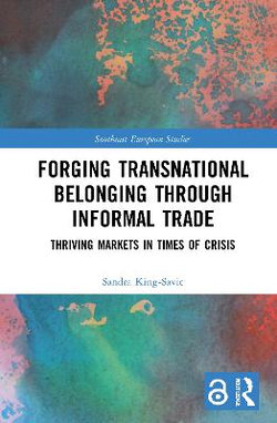 Forging Transnational Belonging Through Informal Trade Forging Transnational Belonging Through Informal Trade