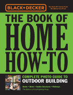The Book of Home How-To Outdoor Building