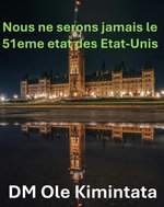 Nous ne pouvons pas être le 51e État des États-Unis