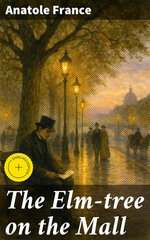 The Elm-tree on the Mall