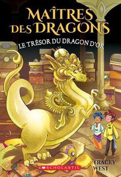 Maitres Des Dragons: N degrees 12 - Le Tresor Du Dragon d'Or