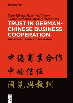 Trust in German-Chinese Business Cooperation Trust in German-Chinese Business Cooperation