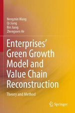 Enterprises' Green Growth Model and Value Chain Reconstruction