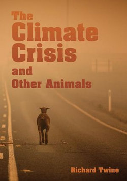 The Climate Crisis and Other Animals