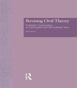 Revising Oral Theory Revising Oral Theory