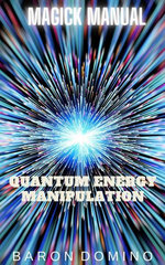 Quantum Energy Manipulation