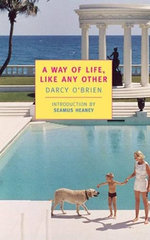 A Way Of Life Like Any Other