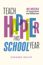 Teach Happier This School Year
