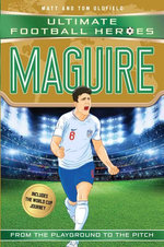 Ultimate Football Heroes: Maguire (Super Stoppers 10)