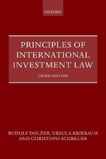 Principles of International Investment Law