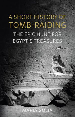 A Short History of Tomb-Raiding