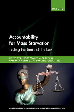 Accountability for Mass Starvation Accountability for Mass Starvation