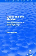 Death and the Maiden (Routledge Revivals)