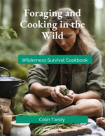 Wilderness Survival Cookbook