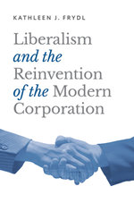 Liberalism and the Reinvention of the Modern Corporation