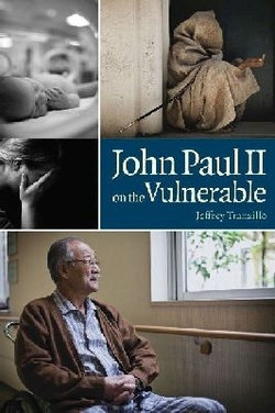 John Paul II on the Vulnerable