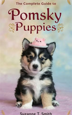 The Complete Guide to Pomsky Puppies The Complete Guide to Pomsky Puppies
