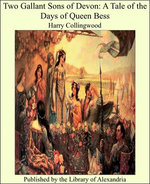 Two Gallant Sons of Devon: A Tale of the Days of Queen Bess