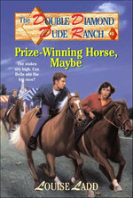 Double Diamond Dude Ranch: Prize-Winning Horse, Maybe