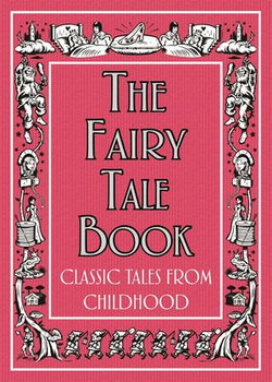The Fairy Tale Book The Fairy Tale Book