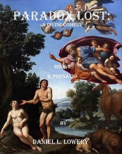 Paradox Lost: A Divine Comedy