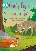 Crafty Coyote and the Fox