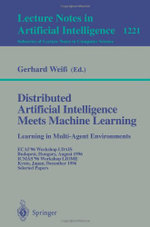 Distributed Artificial Intelligence Meets Machine Learning Learning in Multi-Agent Environments