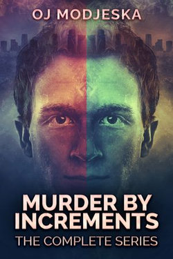 Murder By Increments