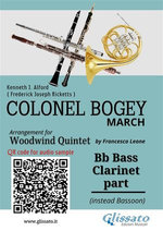 Bb Bass Clarinet (instead Bassoon) part of "Colonel Bogey" for Woodwind Quintet