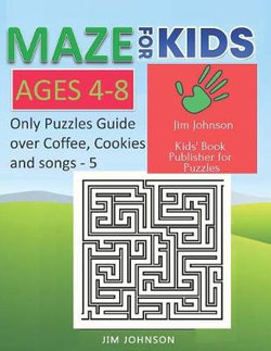 Maze for Kids Ages 4-8 - Only Puzzles No Answers Guide You Need for Having Fun on the Weekend - 5