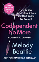 Codependent No More Codependent No More