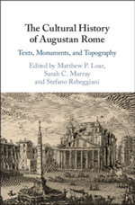 The Cultural History of Augustan Rome