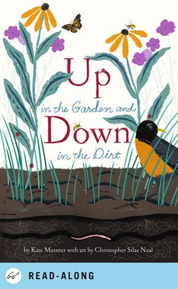 Up in the Garden and Down in the Dirt Up in the Garden and Down in the Dirt