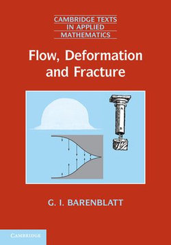Flow, Deformation and Fracture Flow, Deformation and Fracture