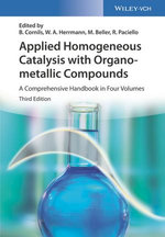 Applied Homogeneous Catalysis with Organometallic Compounds Applied Homogeneous Catalysis with Organometallic Compounds