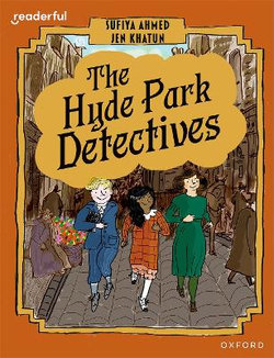 Readerful Books for Sharing: Year 6/Primary 7: the Hyde Park Detectives