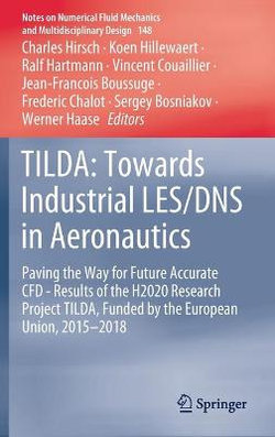 TILDA: Towards Industrial les/DNS in Aeronautics