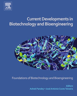 Current Developments in Biotechnology and Bioengineering