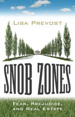 Snob Zones