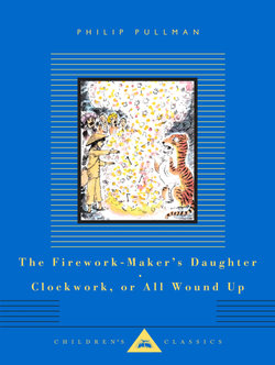 Clockwork or All Wound up and the Firework-Maker's Daughter Clockwork or All Wound up and the Firework-Maker's Daughter