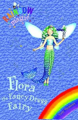 Rainbow Magic: Flora the Fancy Dress Fairy