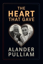 The Heart That Gave