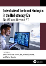 Individualized Treatment Strategies in the Radiotherapy Era