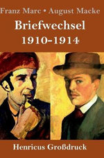 Briefwechsel 1910-1914 (Grossdruck)