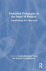 Embodied Pedagogies in the Study of Religion