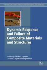 Dynamic Response and Failure of Composite Materials and Structures